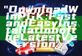 "Download WinPGK: Fast and Easy Installation of the Latest Version"